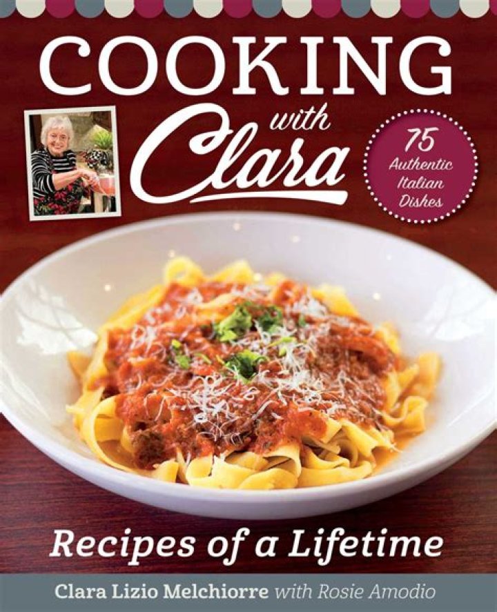 Chef’s Kiss! Cooking With Clara’s Cookbook Brings Italian Staples to Your Kitchen