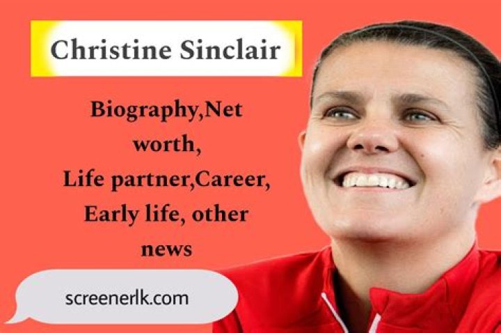 Christine Sinclair Biography, Age, Height, Husband, Net Worth, Family