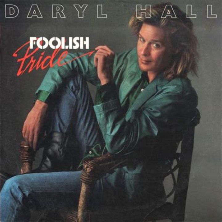 Daryl Hall’s
Foolish Pride Lyrics