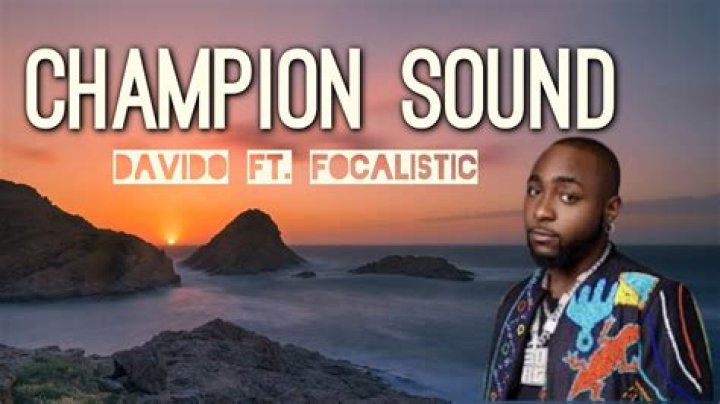 Davido Calls On Focalistic For "Champion Sound"