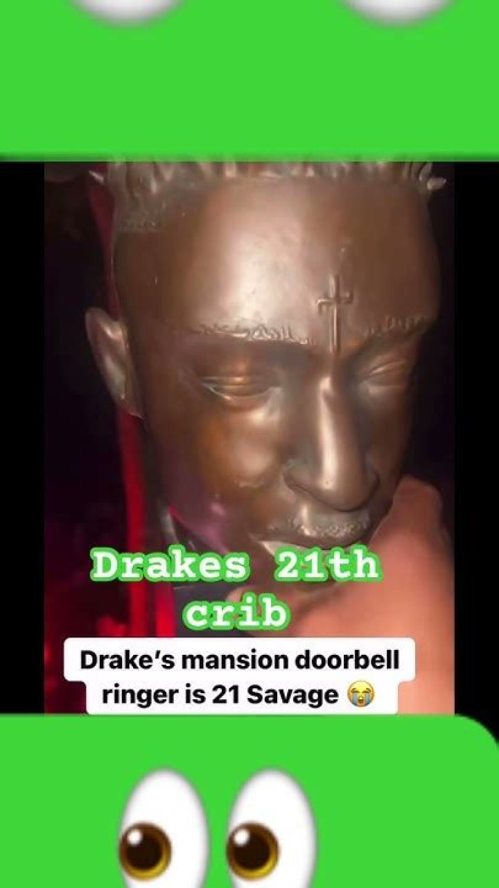 Drake's Doorbell Ringer Is 21 Savage