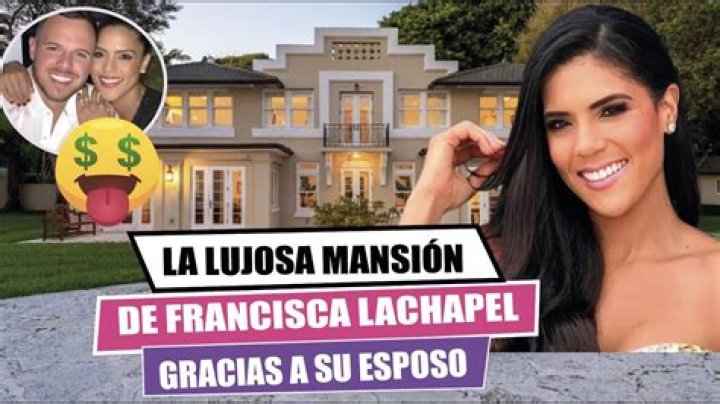 Francisca Lachapel biografía, edad, altura, esposa, net worth, familia