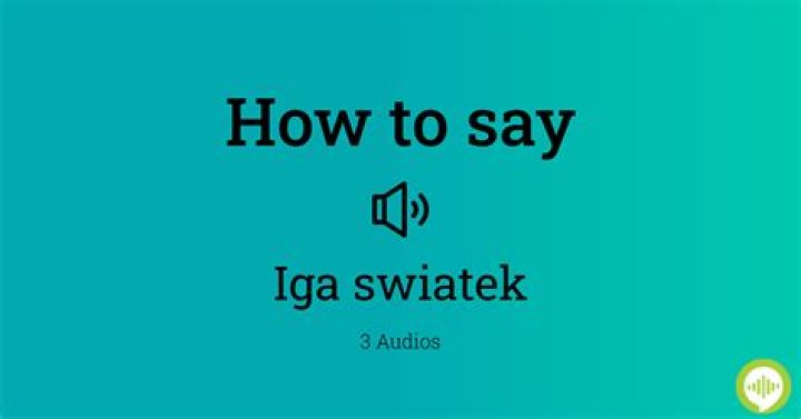 How to pronounce Iga Swiatek