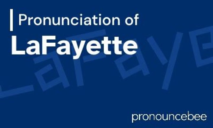 How to pronounce lafayette
