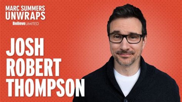 Josh Robert Thompson Biography, Age, Height, Wife, Net Worth, Family