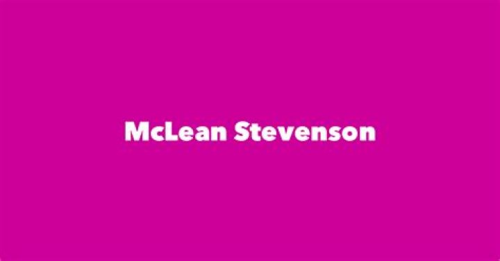 McLean Stevenson Bio, Age, Spouse(s), Career, TV Shows, Net worth, Death