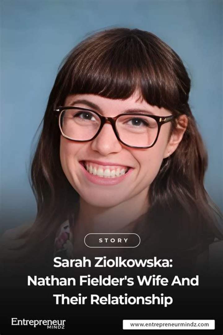 Sarah Ziolkowska (Nathan Fielder’s Ex-Wife) Age, Husband, Divorce