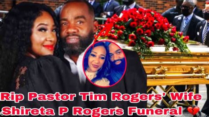 Shireta Rogers Funeral And Obituary: Tim Rogers Wife Cause Of Death
