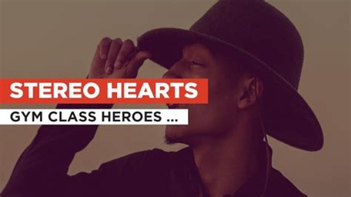 Stereo Hearts - Gym Class Heroes (Song) - Members profile, Facts, Wiki, Achievements, Net worth 2024 (updated)