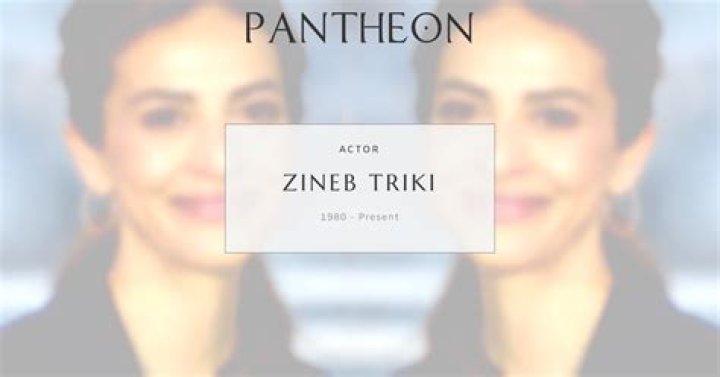 Zineb Triki’s biography, net worth, fact, career, awards and life story
